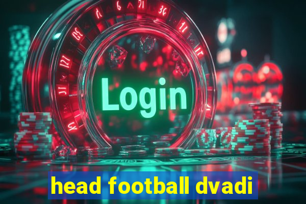 head football dvadi